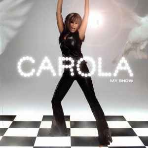 Carola (3) - My Show