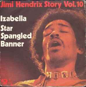 Jimi Hendrix - Izabella / Star Spangled Banner