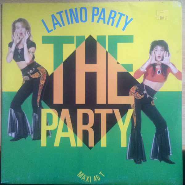 Latino Party – The Party (1990, Vinyl) - Discogs