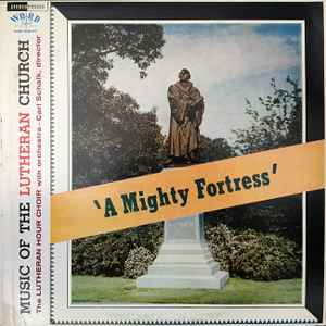 Lutheran Hour Choir - A Mighty Fortress album cover