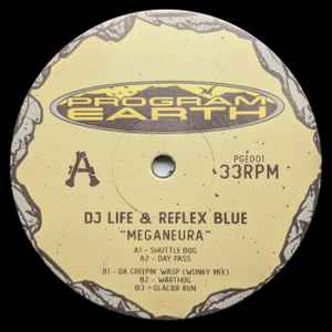 DJ Life (5) & Reflex Blue - Meganeura