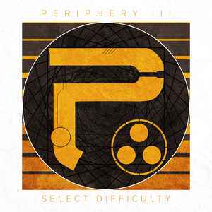 Periphery (3) - Periphery III: Select Difficulty