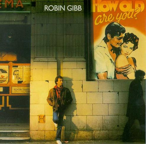 Robin Gibb – How Old Are You? (1983, Vinyl) - Discogs