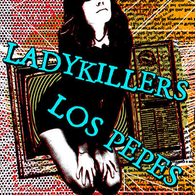 Album herunterladen The Ladykillers Los Pepes - Untitled