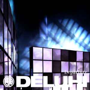 Deluhi – Departure (2010