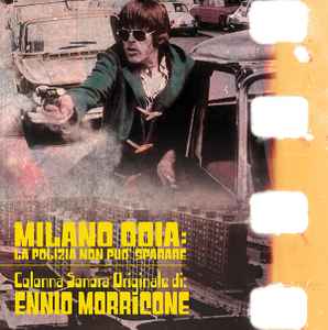 Ennio Morricone - Milano Odia: La Polizia Non Può Sparare album cover