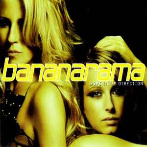 Bananarama - Move In My Direction | Releases | Discogs