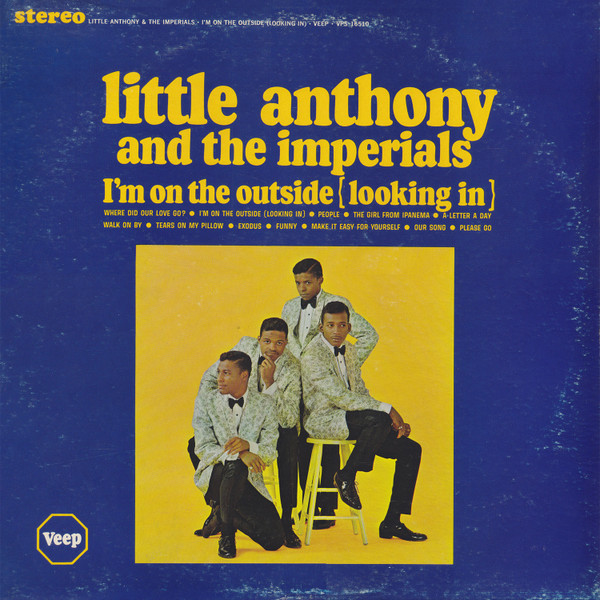 Little Anthony And The Imperials – I'm On The Outside (Looking In