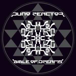 Bible Of Dreams - Juno Reactor