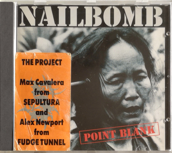 Nailbomb – Point Blank (1994, CD) - Discogs