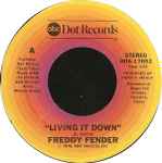 Living It Down / Freddy Fender