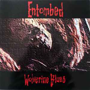 Entombed – Wolverine Blues (1993