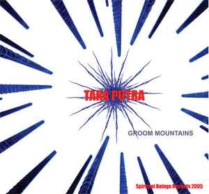 Tara Putra - Groom Mountains Album-Cover
