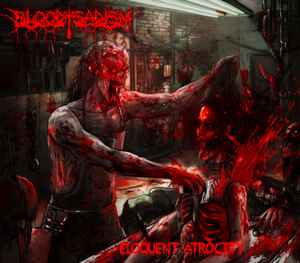 Bloody Sadism - Eloquent Atrocity album cover