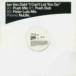 Cover of I Can't Let You Go, 2003-09-00, Vinyl