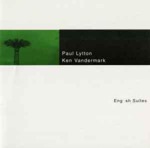 Paul Lytton - English Suites