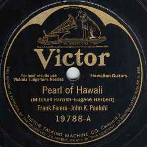 Frank Ferera-John K. Paaluhi – Pearl Of Hawaii / Love Dream Of