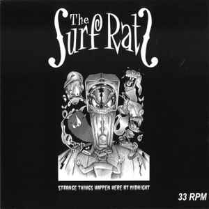 The Surf Rats - Strange Things Happen Here At Midnight album cover