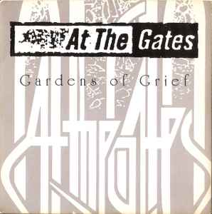 At The Gates - Gardens Of Grief
