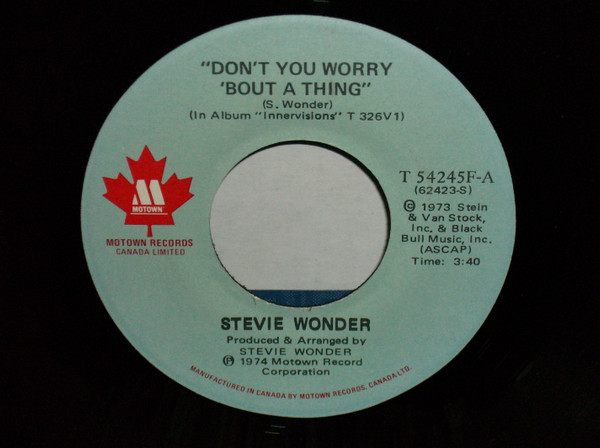 Stevie Wonder – Don't You Worry 'Bout A Thing (1974, Vinyl) - Discogs