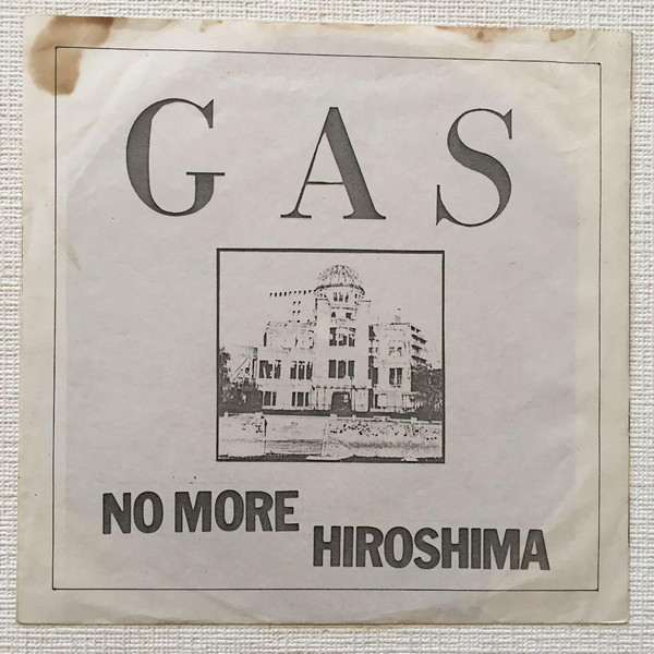 GAS  No more HIROSHIMA 広島ハードコアレコード