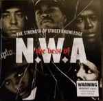 Cover of The Best Of N.W.A "The Strength Of Street Knowledge", 2006, CD