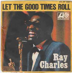 Ray Charles Let The Good Times Roll 1968 Vinyl Discogs