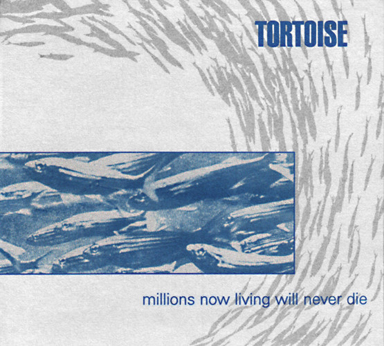 Tortoise – Millions Now Living Will Never Die (1996, Vinyl) - Discogs