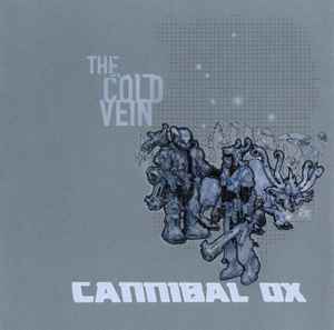 The Cold Vein - Cannibal Ox