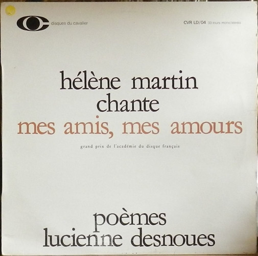 télécharger l'album Hélène Martin, Lucienne Desnoues - Hélène Martin Chante Mes Amis Mes Amours