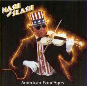 American BandAges - Nash The Slash