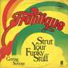 Frantique - Strut Your Funky Stuff