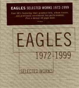 Eagles – Selected Works 1972-1999 (2000