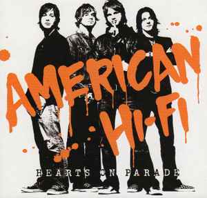 American Hi-Fi - Hearts On Parade album cover