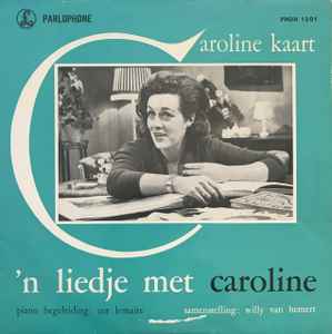 Caroline Kaart - 'n Liedje Met Caroline Kaart album cover