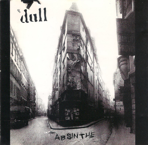 Album herunterladen The Dull - Absinthe