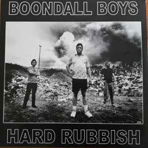 Boondall Boys - Hard Rubbish album cover