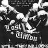 Lost Union - Still They Bollocks EP