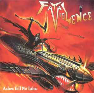 Fatal Violence - Ashes Tell No Tales