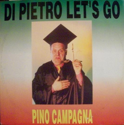 baixar álbum Pino Campagna - Di Pietro Lets Go