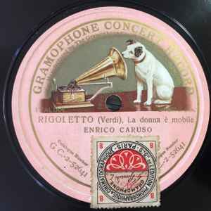 Enrico Caruso Rigoletto La Donna Mobile 1909 Shellac Discogs