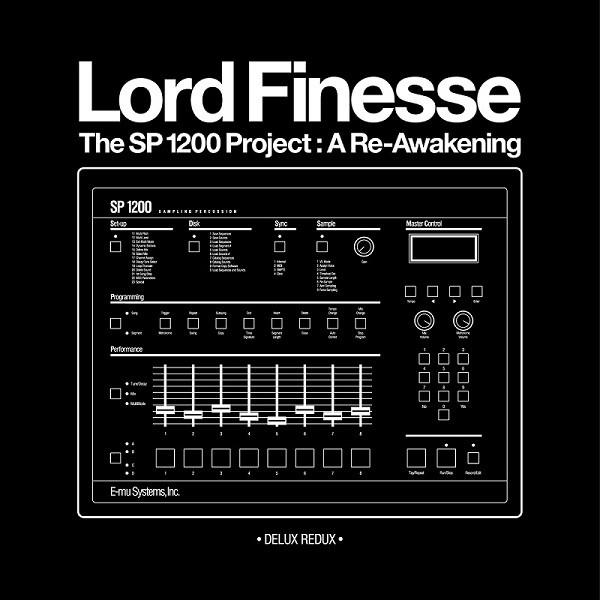 Lord Finesse - The SP 1200 Project: A Re-Awakening | Releases 