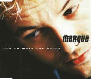 Marque – One To Make Her Happy (2000, CD) - Discogs