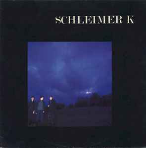 Schleimer K - Schleimer K