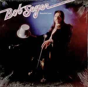 Beautiful Loser - Bob Seger