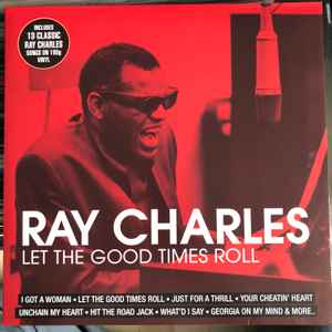 Ray Charles Let The Good Times Roll 2016 Vinyl Discogs