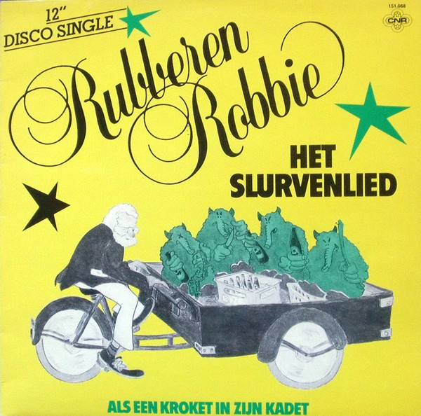 bewonderen Onbepaald Besmettelijk Rubberen Robbie – Het Slurvenlied (1982, Vinyl) - Discogs