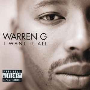 Warren G – I Want It All (1999, CD) - Discogs