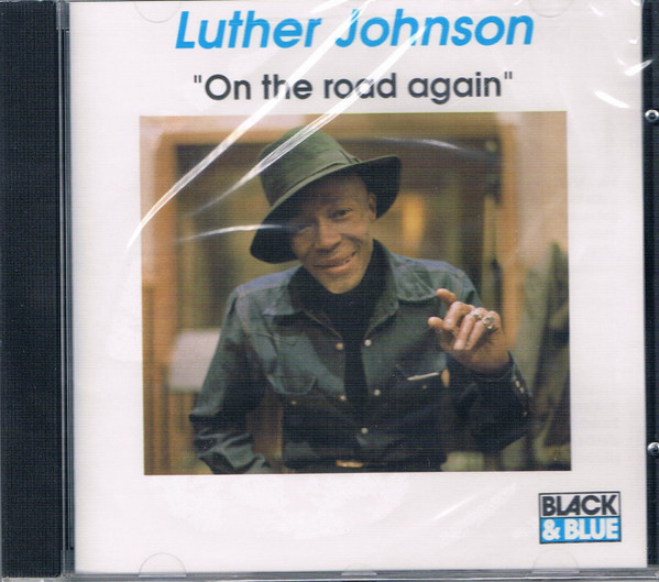 Luther Johnson – On The Road Again (CD)