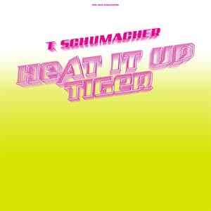 Thomas Schumacher - Heat It Up / Tiger album cover